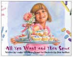 over design and illustration as well as interior illustrations for Award-winning Children's Book "All You Want and Then Some" by Carolyn Brown.